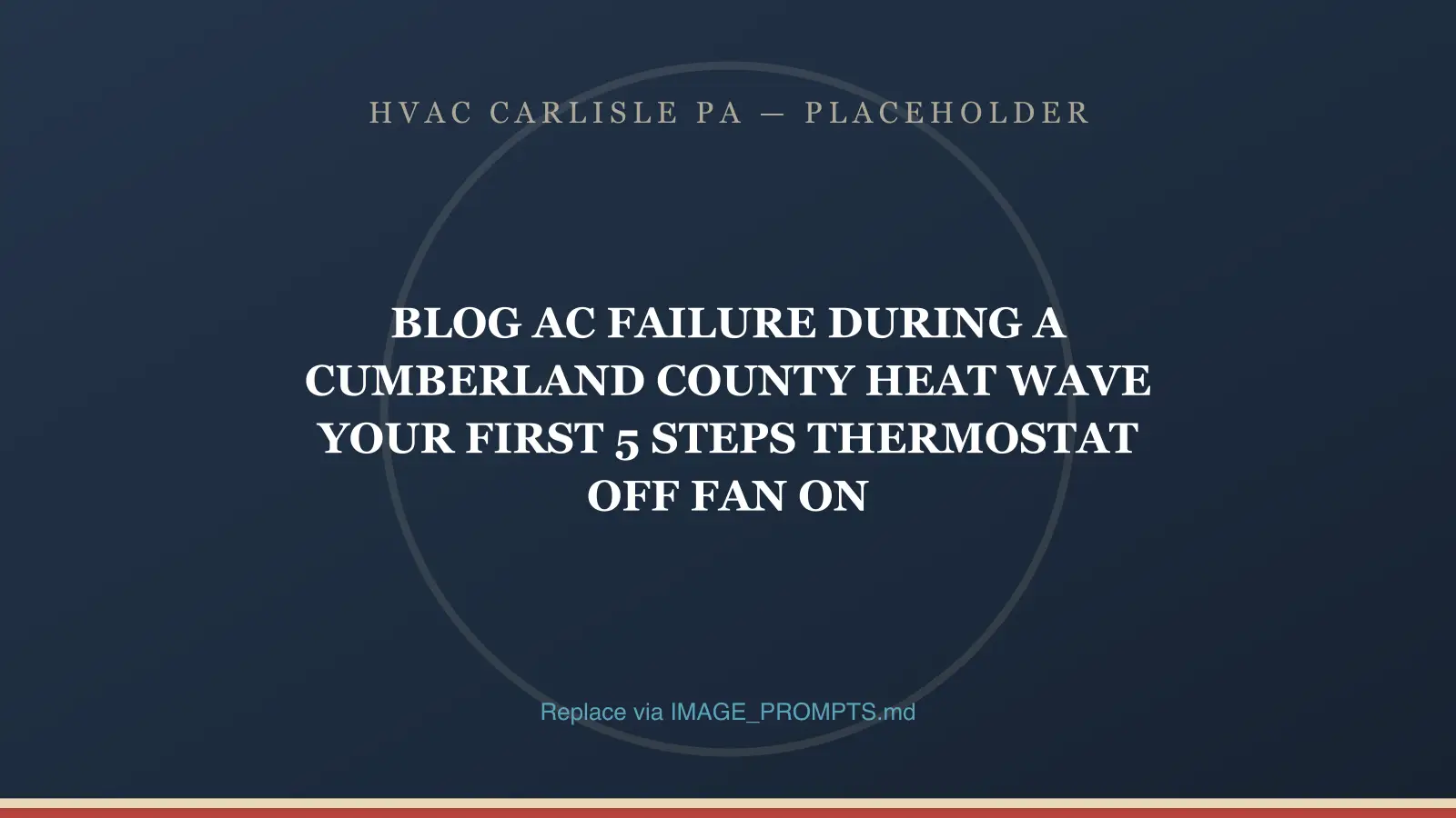 Hand switching a thermostat to off with the fan set to on after an AC failure in a Carlisle, PA home